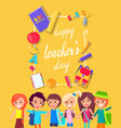 happy teacher s day colorful bright poster vector image