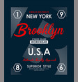 new york brooklyn typography slogan vector image