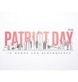 911 new york patriot day anniversary banner 11 vector image