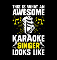 karaoke retro vintage musician t-shirt design vector image