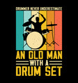 drumming drum drummer retro vintage t-shirt design vector image