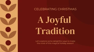 Free  Template: Christmas Tradition Presentation Template