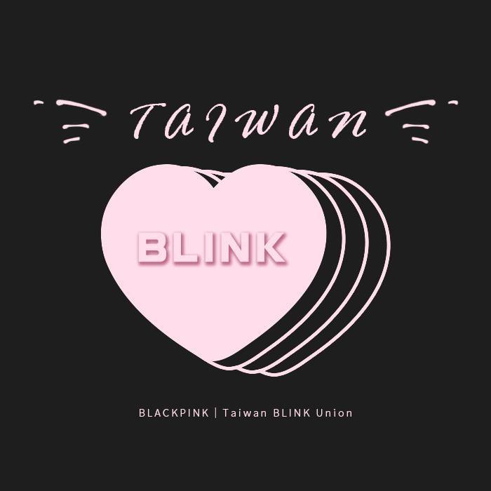 BLACKPINK｜Taiwan BLINK Union