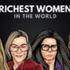 Richest Women in the World