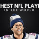 The Richest NFL Players in the World