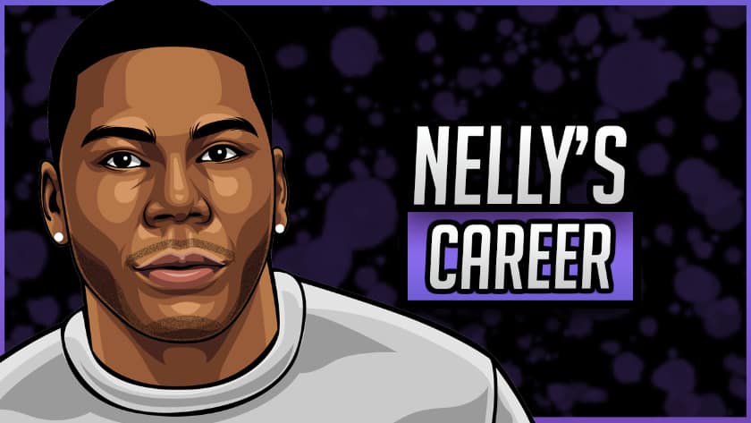 Nelly's Career