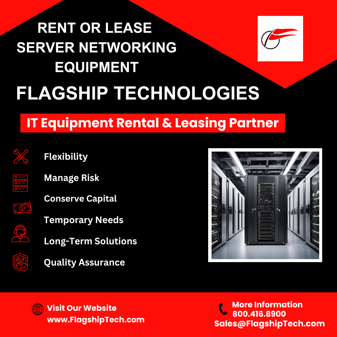 Flagship Technologies: Your Flexible IT Equipment Rental and Leasing Partner