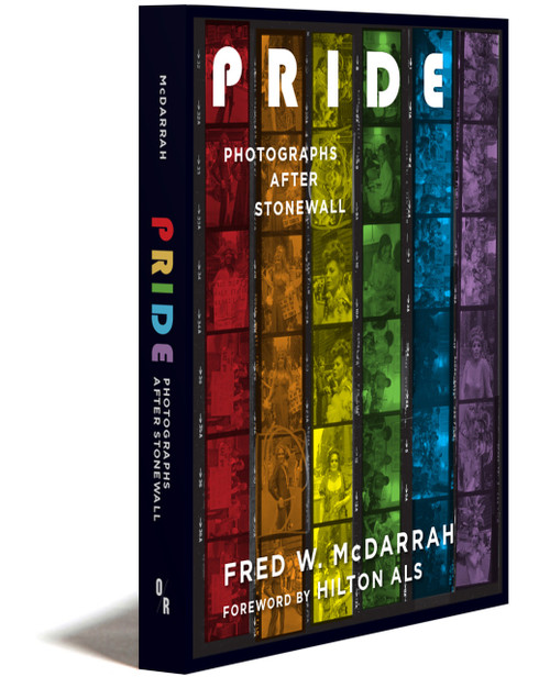 Pride : Photographs After Stonewall (SPECIAL EDITION) | Fred W. McDarrah | Foreword by Hilton Als | OR Books