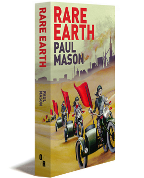 Rare Earth | A Novel | PAUL MASON | Orbooks