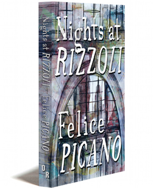 Nights at Rizzoli | Felice Picano | Or Books