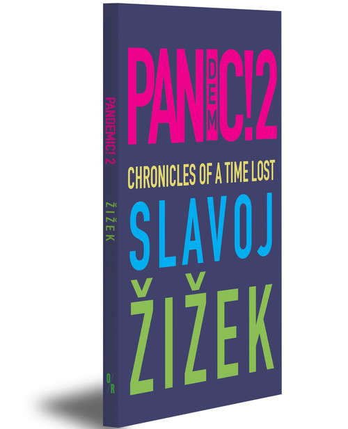 Pandemic! 2 | Chronicles Of A Time Lost | Slavoj Žižek | Orbooks