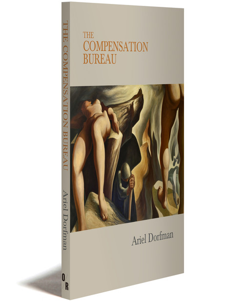 The Compensation Bureau | Ariel Dorfman | Orbooks