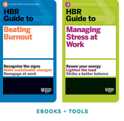 HBR Guides to Managing Stress and Burnout Toolkit ^ 10501