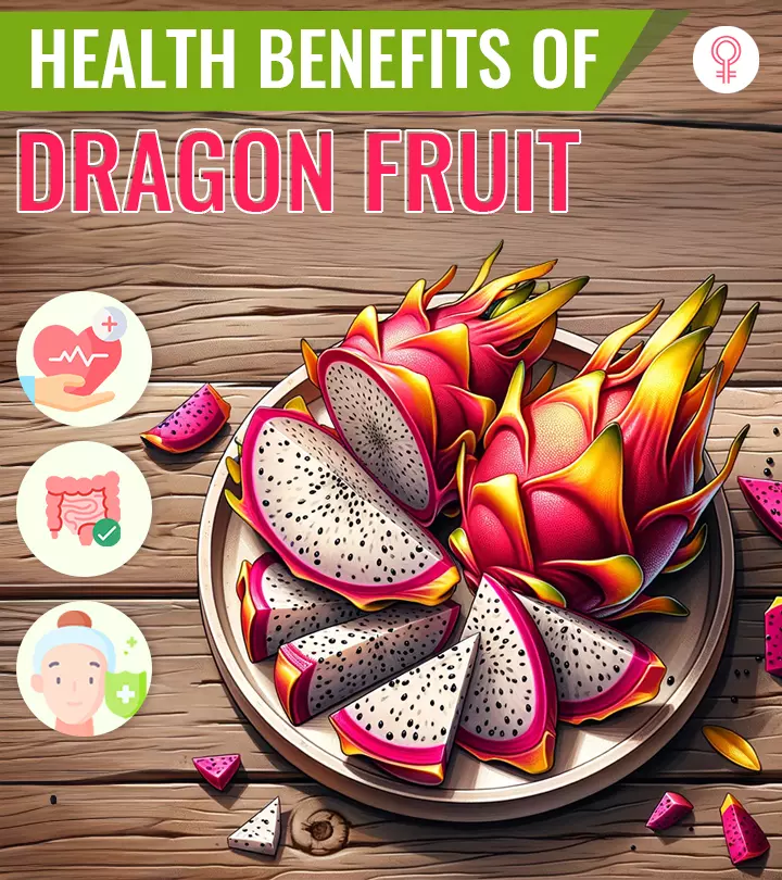 13 Health Benefits Of Dragon Fruit And How To Eat It