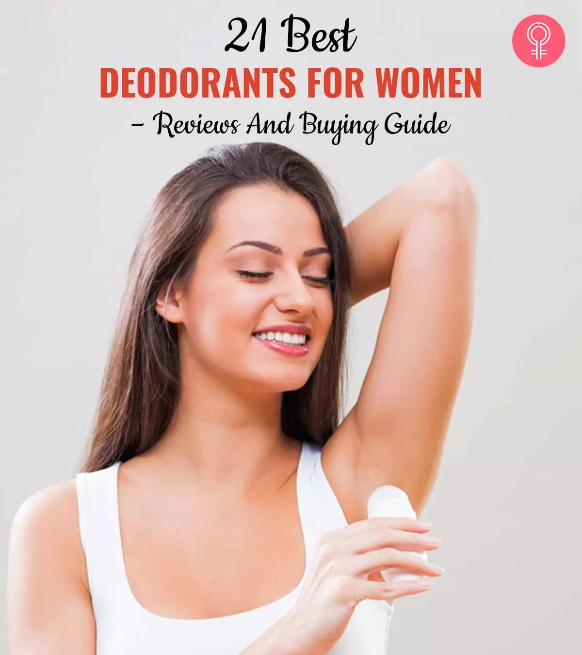 21 Best Deodorants For Women (2024) – Reviews And Buying Guide_image