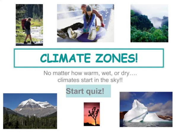 CLIMATE ZONES