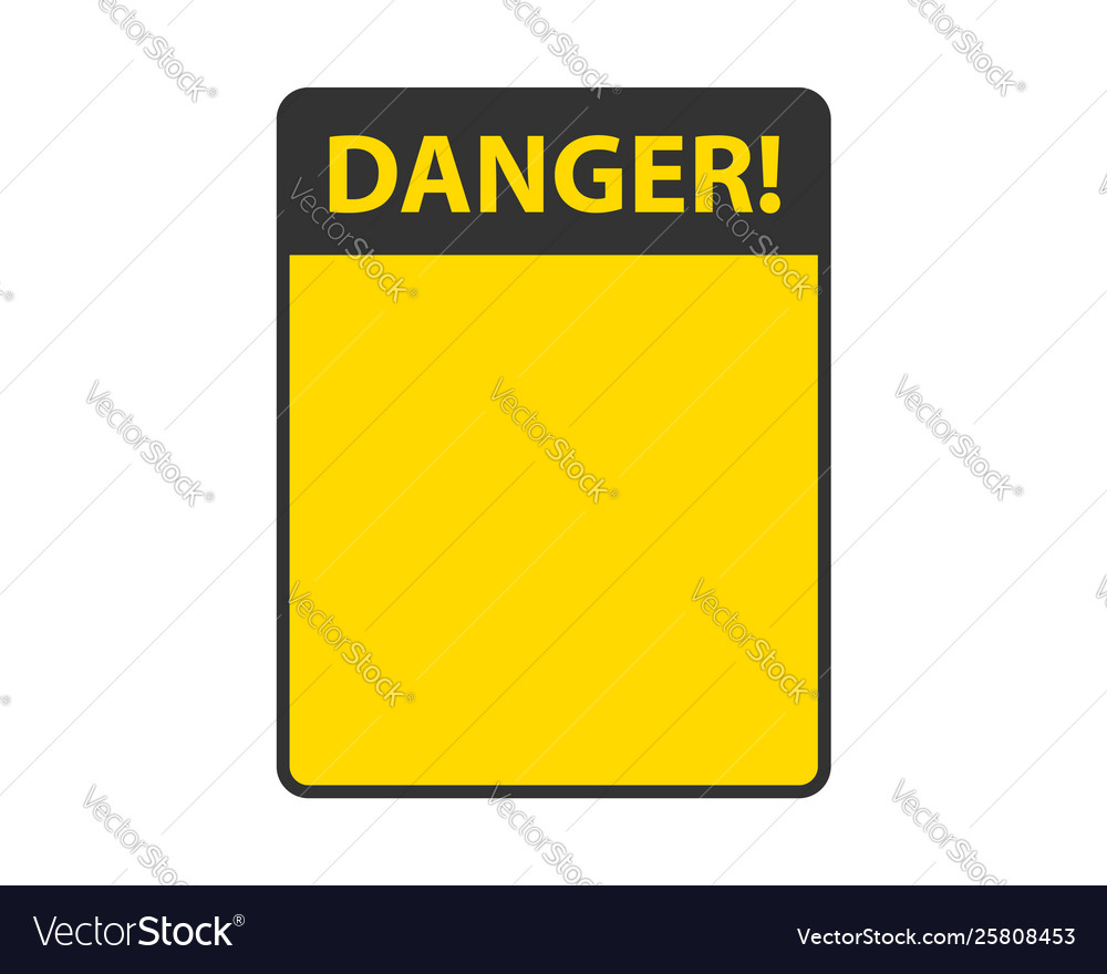 Danger sign isolated warning label empty template