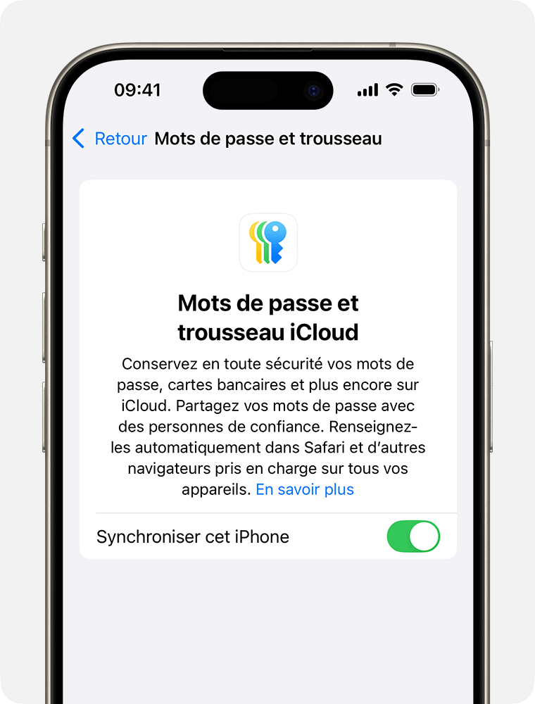 Touchez Synchroniser cet [appareil] pour activer Mots de passe et trousseau iCloud sur votre iPhone, iPad ou Apple Vision Pro. 