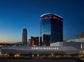 Fontainebleau Las Vegas, hotel de luxo em Las Vegas