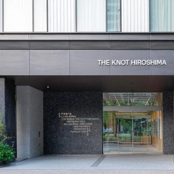 THE KNOT HIROSHIMA, hotel en Hiroshima