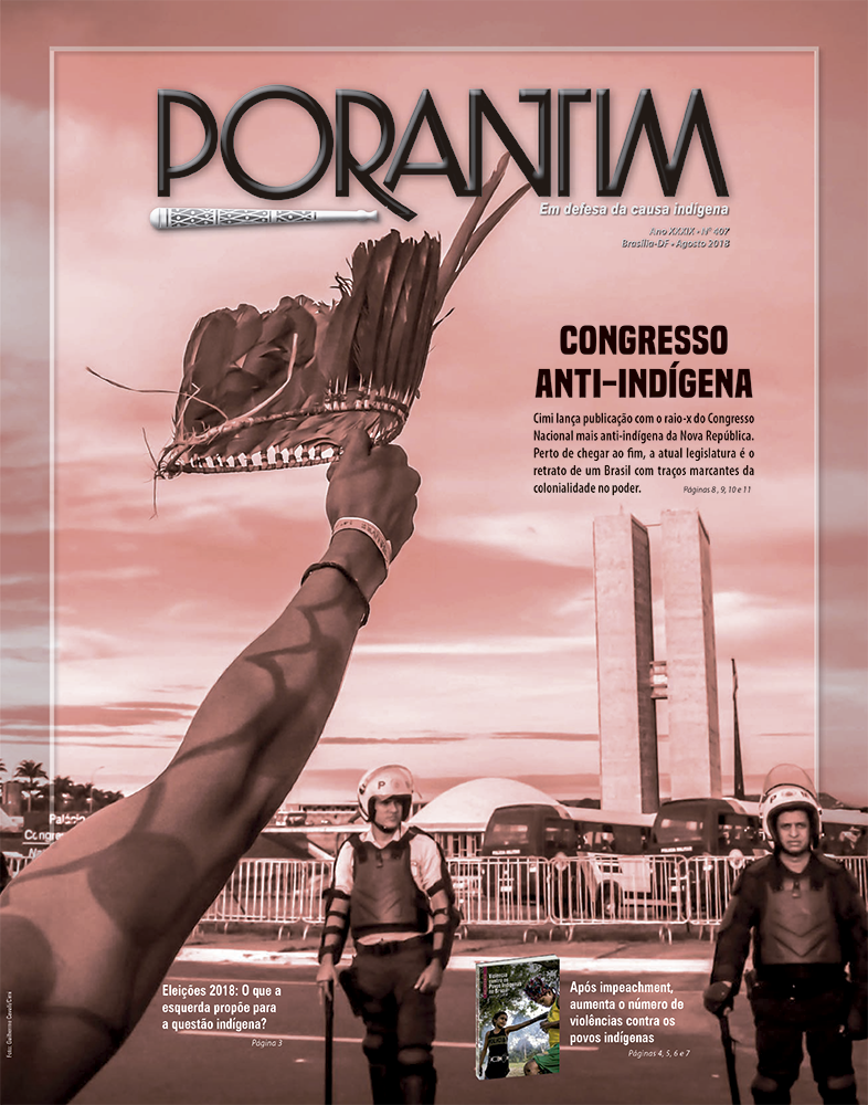 Porantim 407: Congresso Anti-indígena