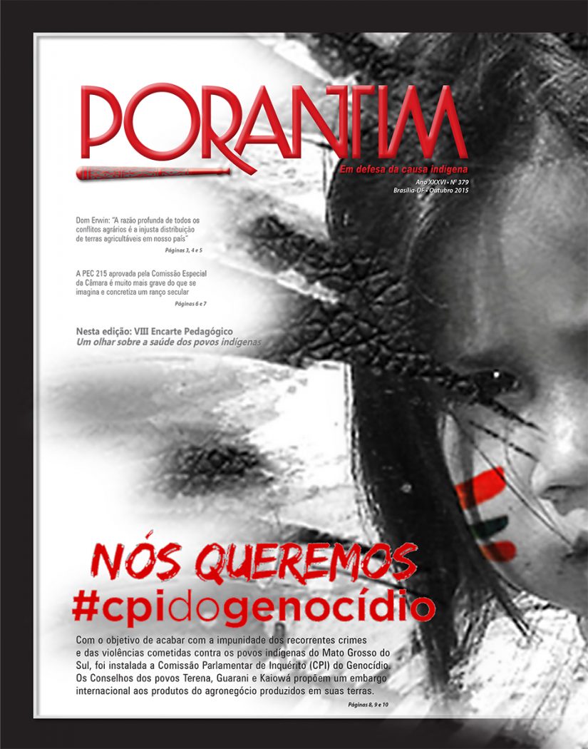 Porantim 379: Nós queremos #cpidogenocídio