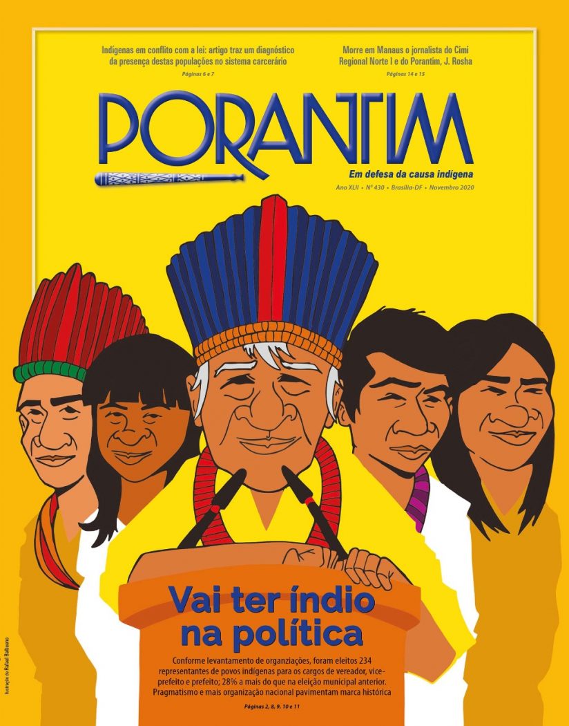 Porantim 430: Vai ter índio na política