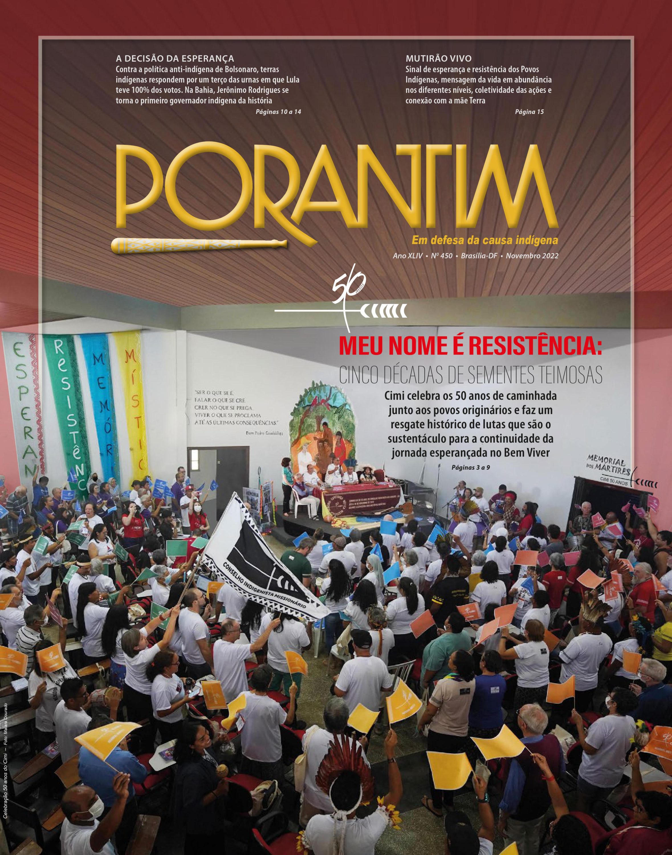 Porantim 450: Meu nome é resistência, cinco décadas de sementes teimosas