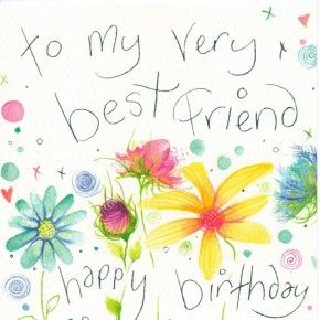 To My Very Best Friend Happy Birthday Card.