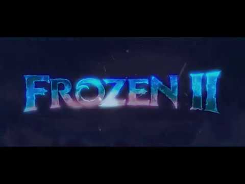 FROZEN 2 OPENING TITLES 2019.