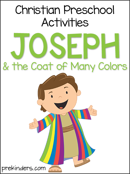 Joseph & the Coat of Many Colors: Christian Preschool.