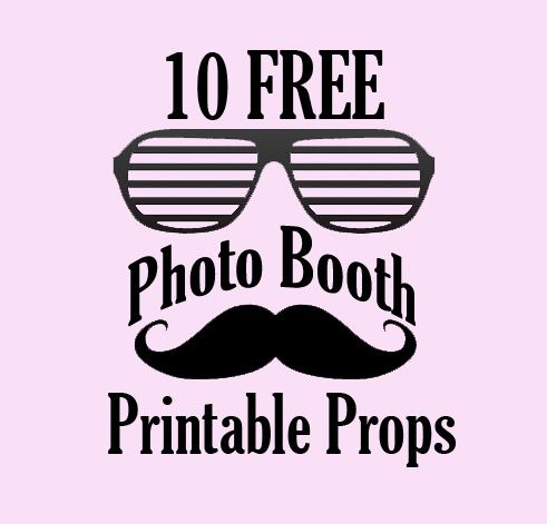 10 FREE Photo Booth Prop Printables.