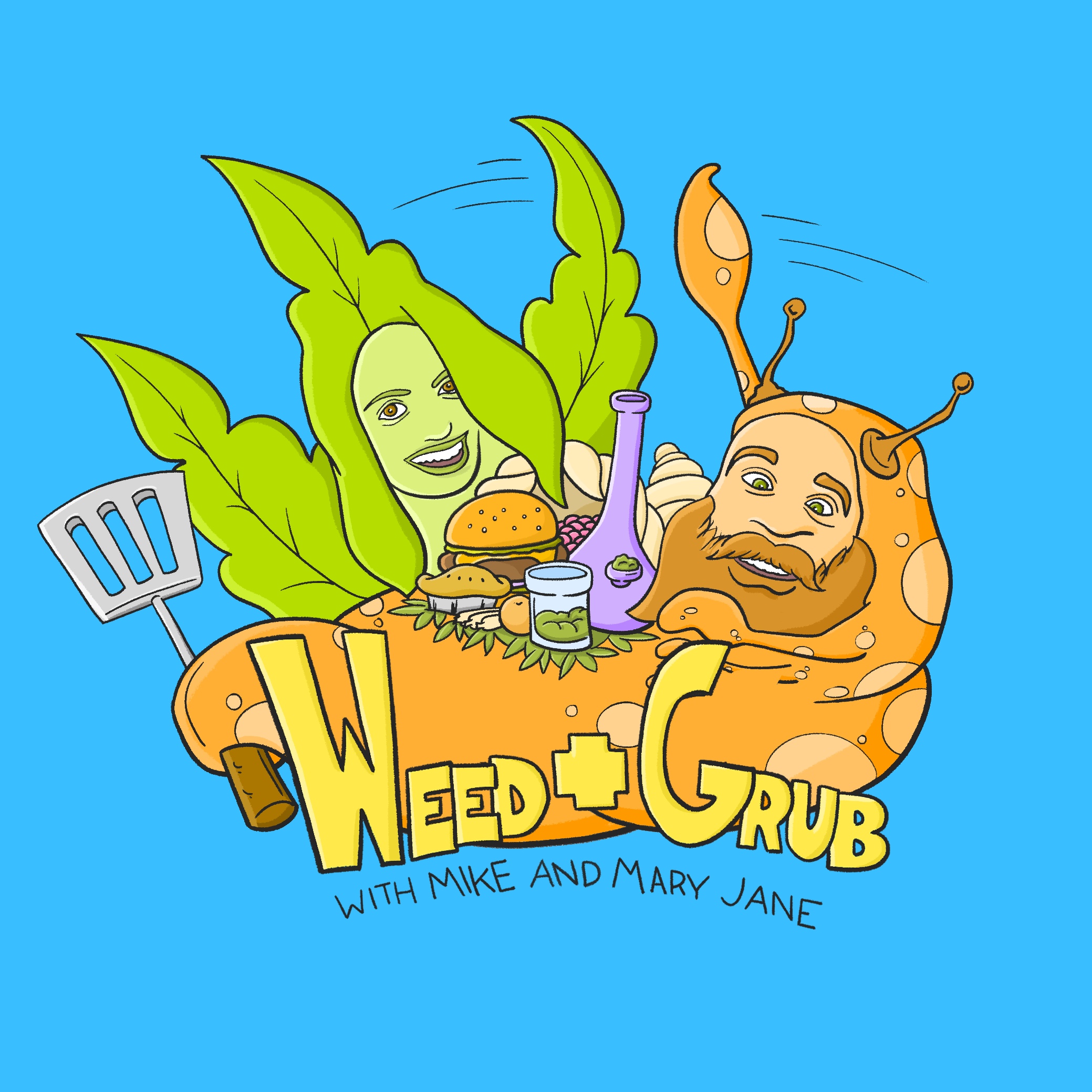 Weed + Grub.