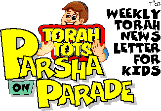 Parsha on Parade.