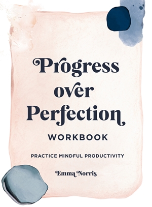 Progress Over Perfection Workbook: Gift Edition