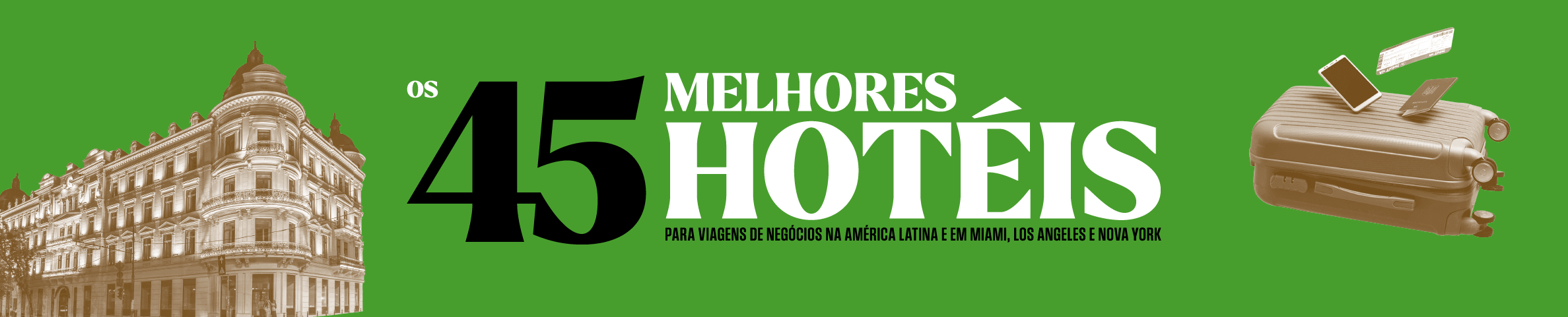 Os 45 Melhores Hotéis para Viagens de Negócios