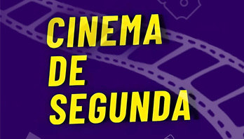 Cinema de Segunda