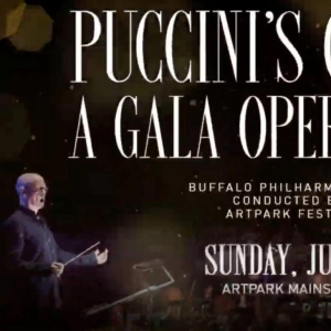 Artpark to Present PUCCINI'S GREATEST: A GALA OPERA CONCERT