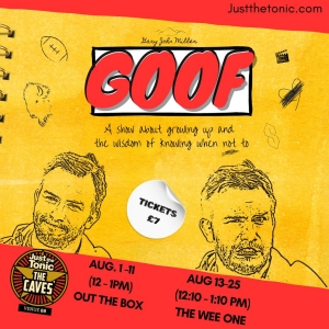 Gary John Miller Brings GOOF to Edinburgh Fringe Festival