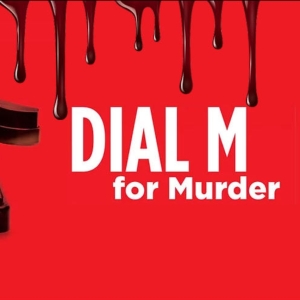 Previews: DIAL M FOR MURDER at Desert Theatreworks