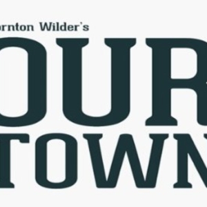 OUR TOWN Comes to Wright State Theatre