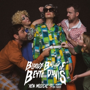 Photos: See Piper Theatre's The BLOODY BALLAD OF BETTE DAVIS: A NEW MUSICAL Ahead Of Edinburgh Fringe Season