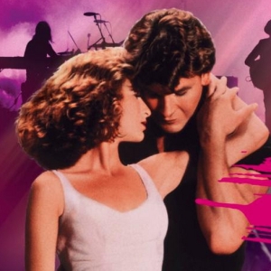 DIRTY DANCING IN CONCERT To Visit Popejoy Hall This March