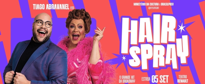 Review: HAIRSPRAY Revivals in São Paulo with a Beautiful Message of Acceptance