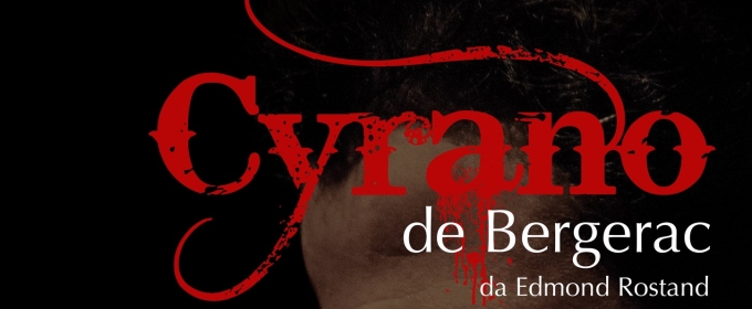 Previews: CYRANO DE BERGERAC al TEATRO COMETA OFF