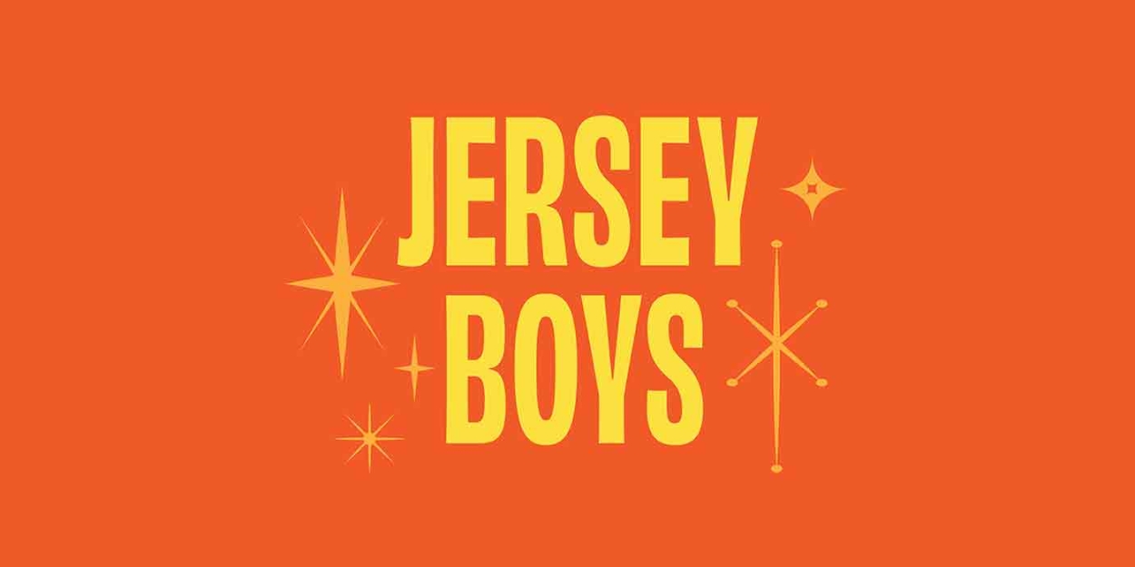 JERSEY BOYS Comes to the Lyric Theatre of Oklahoma in July 