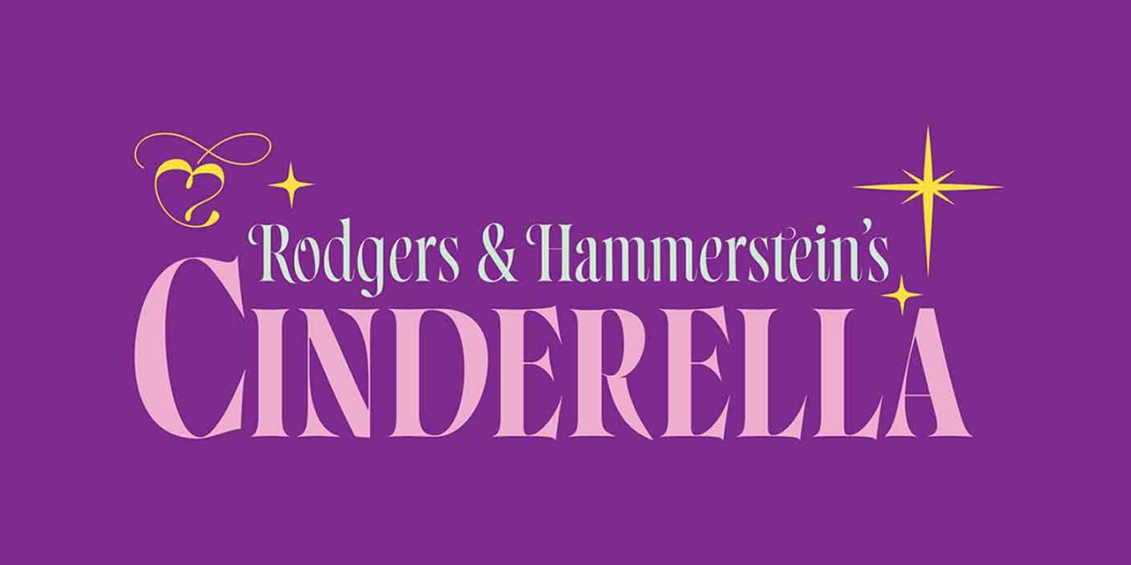 RODGERS & HAMMERSTEIN'S CINDERELLA Comes to the Lyric Theatre of Oklahoma This Summer Photo