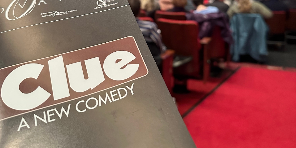 Review: CLUE: A NEW COMEDY at Fox Cities Performing Arts Center  Image