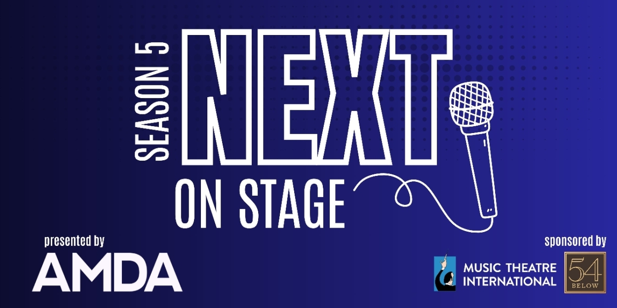 Submissions Open For Season 5 of BroadwayWorld's NEXT ON STAGE Photo