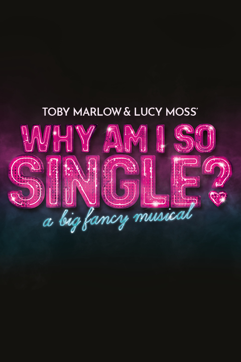 Why Am I So Single? Broadway Show | Broadway World